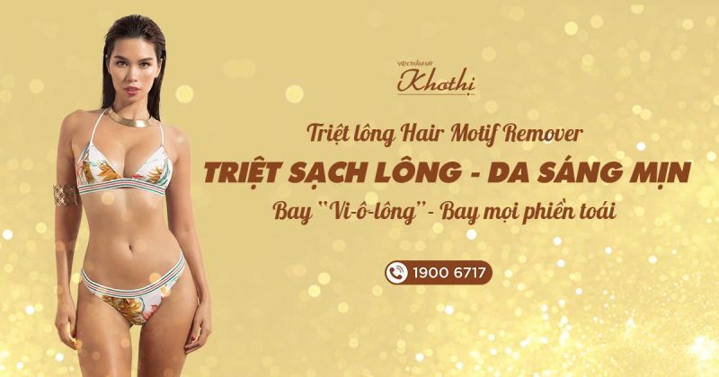 TRIỆT LÔNG  HAIR MOTIF REMOVER